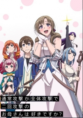 Do You Love Your Mom and Her Two-Hit Multi-Target Attacks?